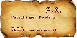 Petschinger Kenéz névjegykártya
